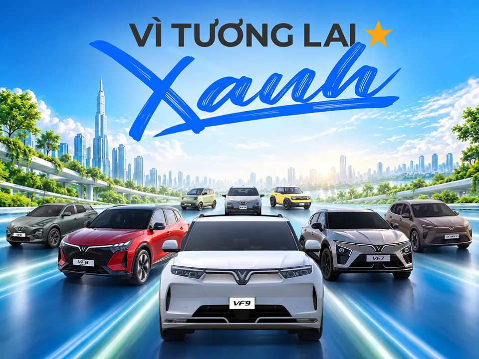 Cập nhật chương trình ưu đãi “VÌ TƯƠNG LAI XANH”